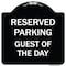 Signmission Designer Series Guest of Day, Black & White Heavy-Gauge Aluminum Sign, 18" x 18", BW-1818-23931 A-DES-BW-1818-23931 - alternate 1